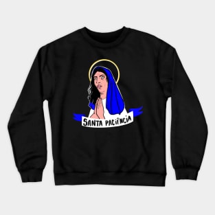 Santa Paciência Holy Patiente Crewneck Sweatshirt